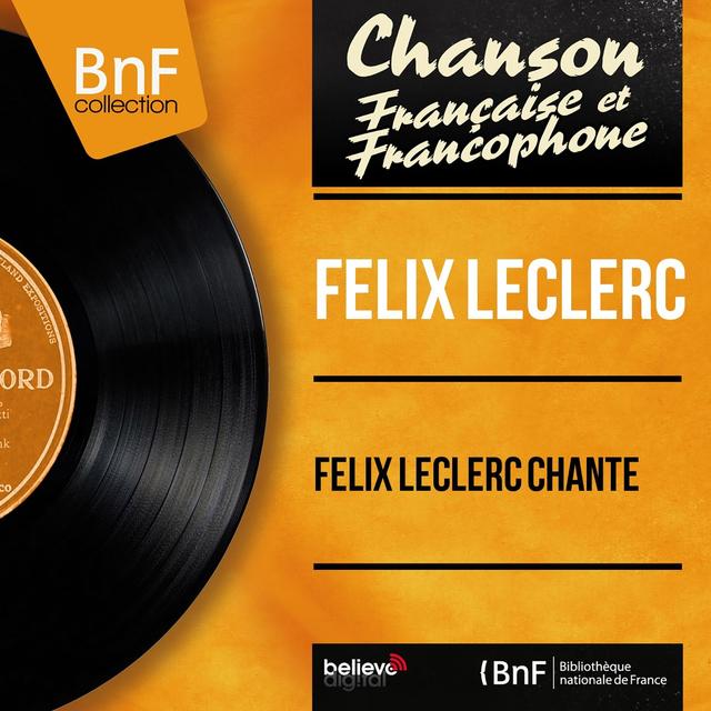 Album cover art for Félix Leclerc Chante