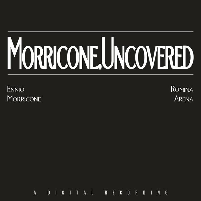 Album cover art for Morricone.Uncovered