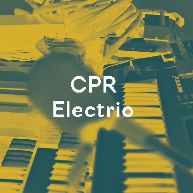 Album cover art for Cpr Electrio