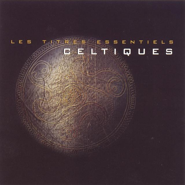 Album cover art for Les titres essentiels Celtiques