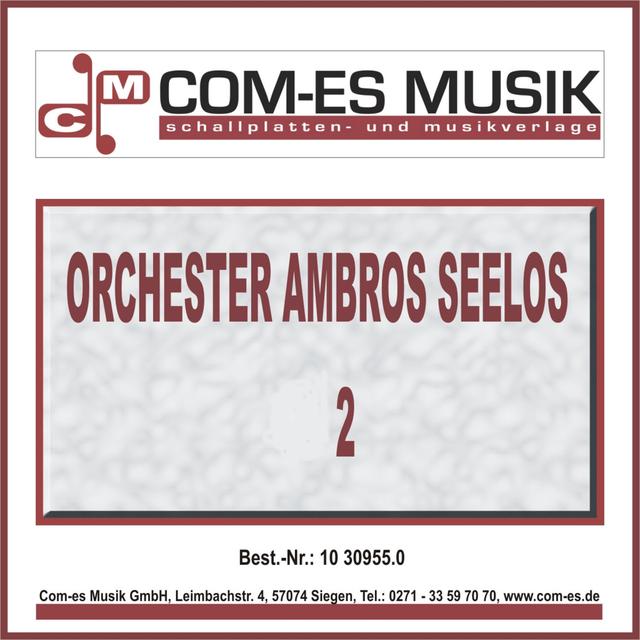 Album cover art for Orchester Ambros Seelos 2