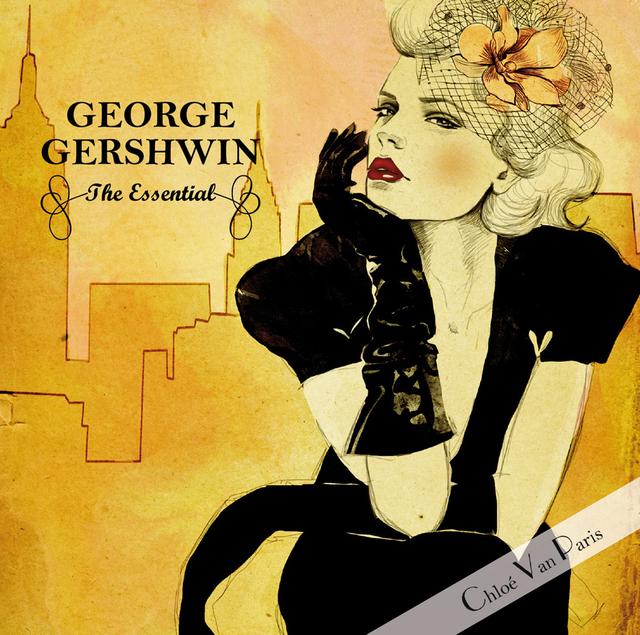 Album cover art for George Gershwin - The Essential Selected by Chloé Van Paris