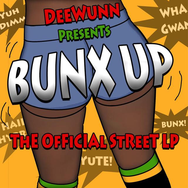 Album cover art for Bunx Up - The Official Street LP