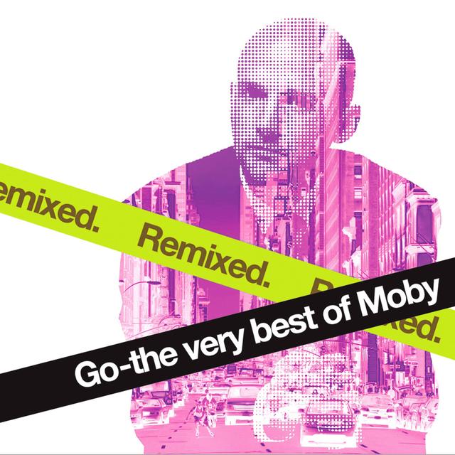 Album cover art for Go - The Very Best Of Moby Remixed