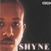 Album cover art for Shyne