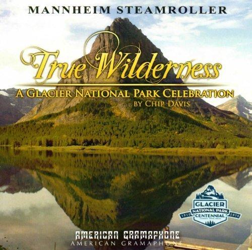 Album cover art for True Wilderness: A Glacier National Park Celebration