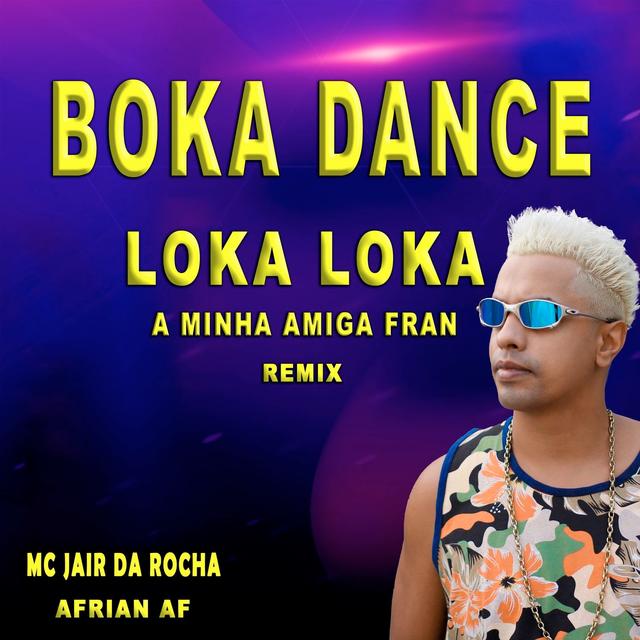 Album cover art for Boka Dance Loka Loka a Minha Amiga Fran