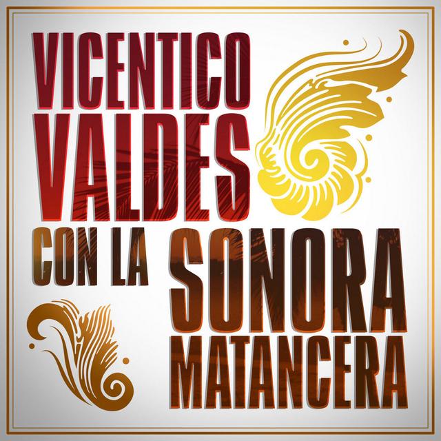 Album cover art for Vicentico Valdes Con La Sonora Matancera