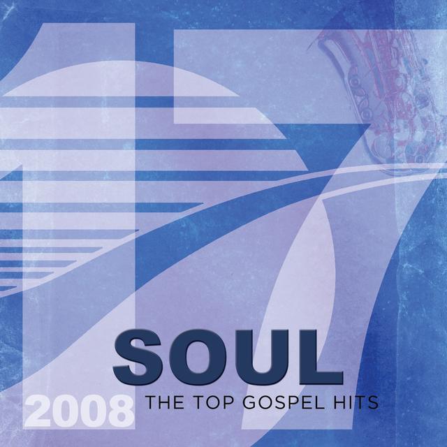 Album cover art for 17 Soul: The Top Gospel Hits 2008