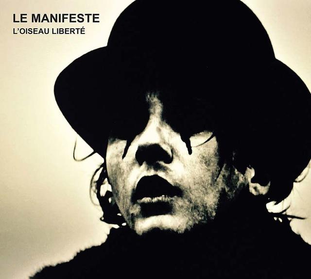 Album cover art for Le Manifeste - L'Oiseau Liberté