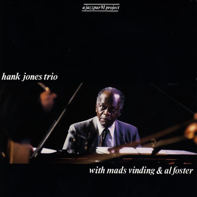 Album cover art for Hank Jones Trio with Mads Vinding & Al Foster