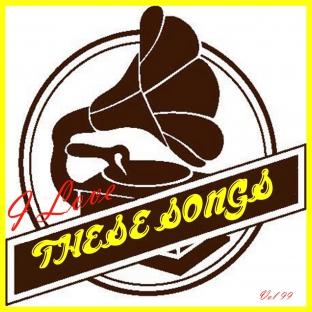 Album cover art for I Love These Songs, Vol. 99