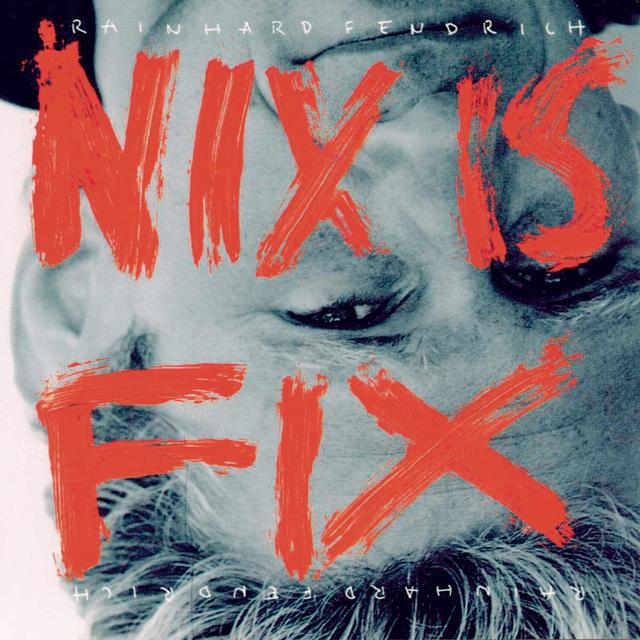 Album cover art for Nix Is Fix