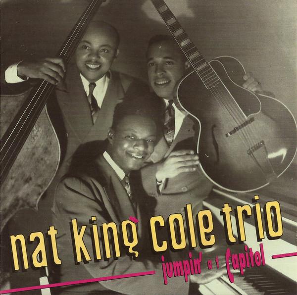 Album cover art for Jumpin' at Capitol: The Best of the Nat King Cole Trio