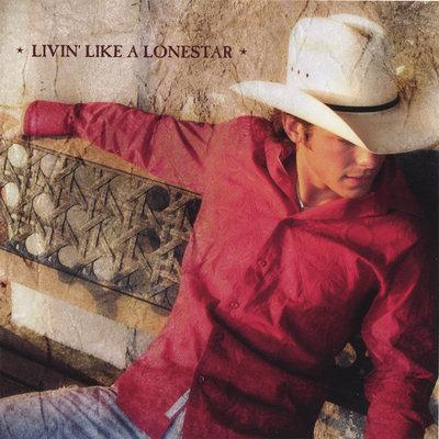 Album cover art for Livin' Like a Lonestar