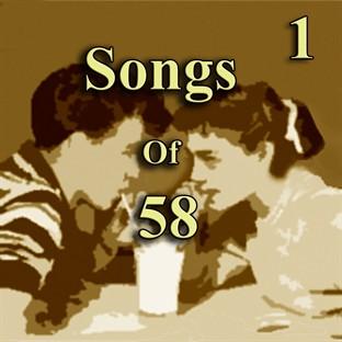 Album cover art for Songs Of 58 Vol 1