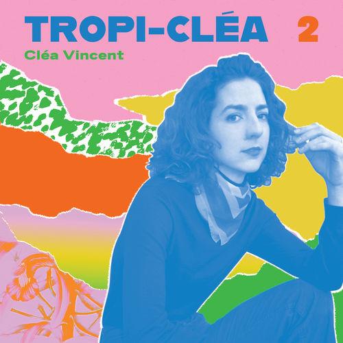 Album cover art for Tropi-cléa 2