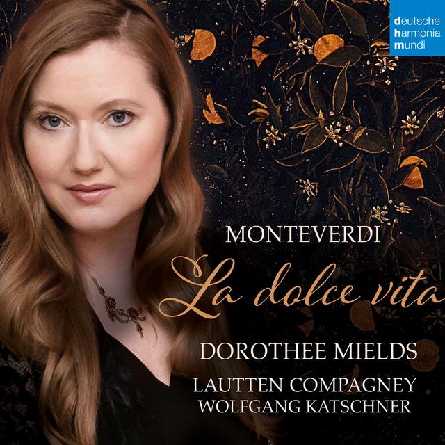 Album cover art for Monteverdi: La Dolce Vita