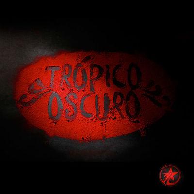 Album cover art for Trópico Oscuro