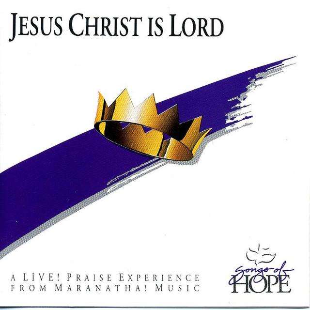 Album cover art for Jesus Christ Is Lord