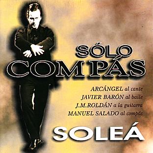 Album cover art for Flamenco Sólo Compás - Soleá