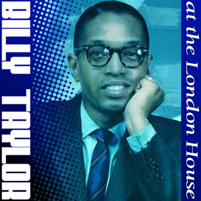 Album cover art for Billy Taylor At the London House