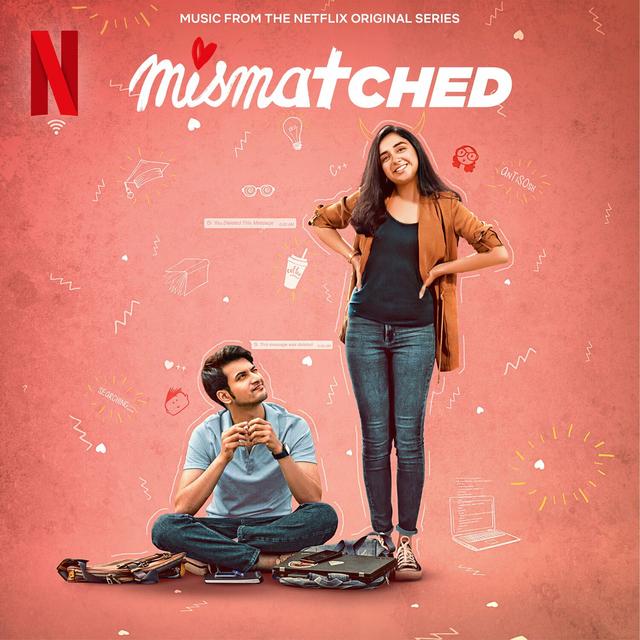 Album cover art for Mismatched: Season 1 (Music from the Netflix Original Series)