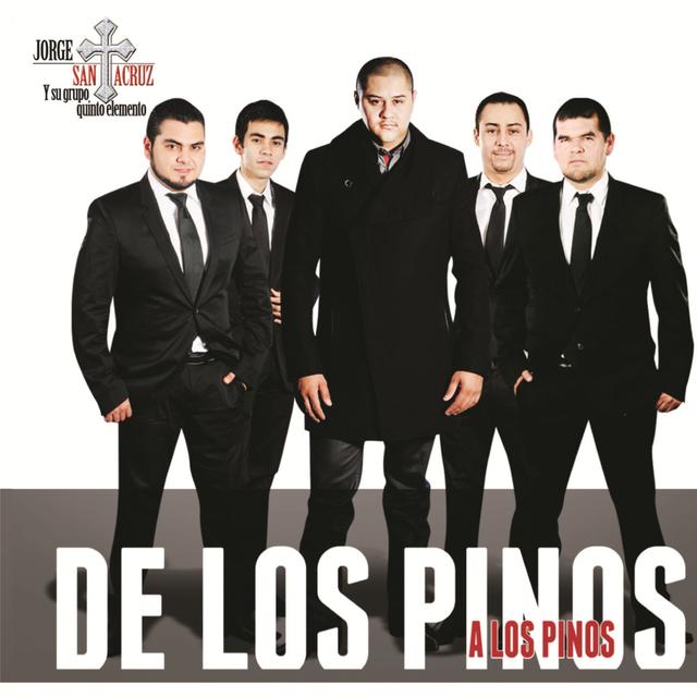 Album cover art for De Los Pinos A Los Pinos