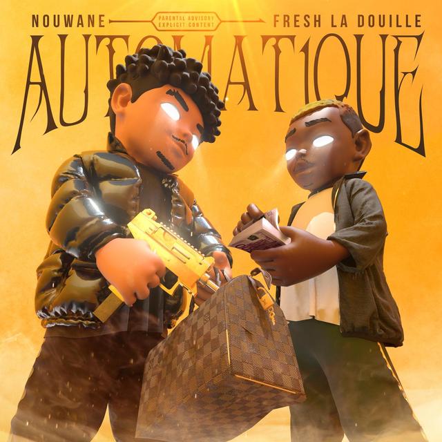 Album cover art for Automatique (feat. Fresh La Douille)