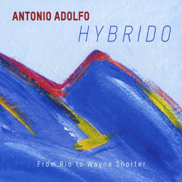 Album cover art for Hybrido - From Rio to Wayne Shorter