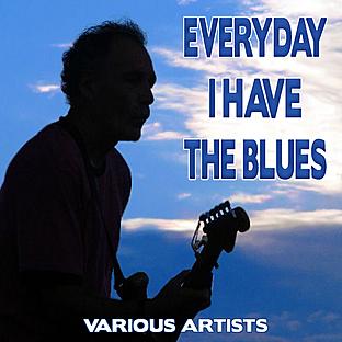 Album cover art for Everyday I Have The Blues