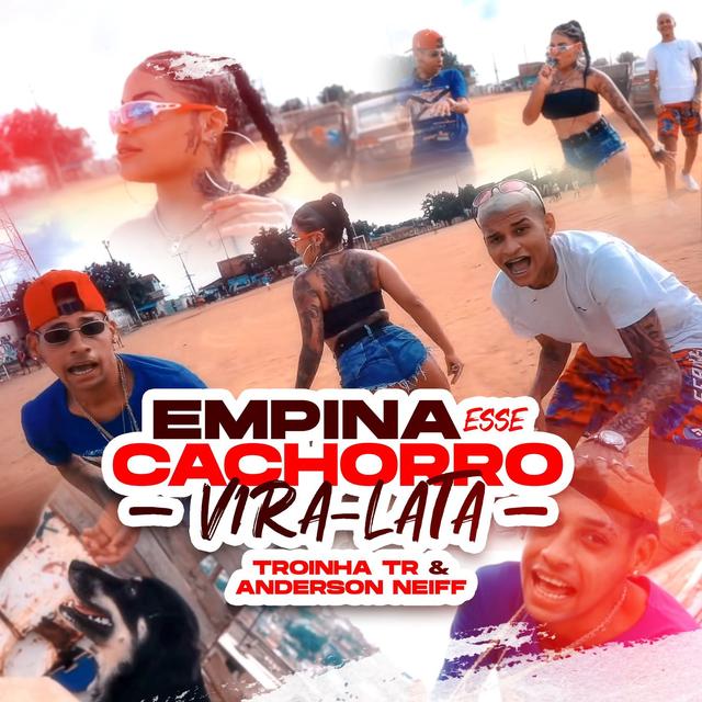 Album cover art for Empina Esse Cachorro Vira Lata