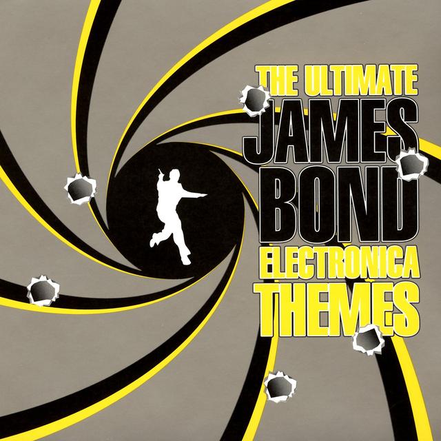 Album cover art for The Ultimate James Bond Electronica Themes