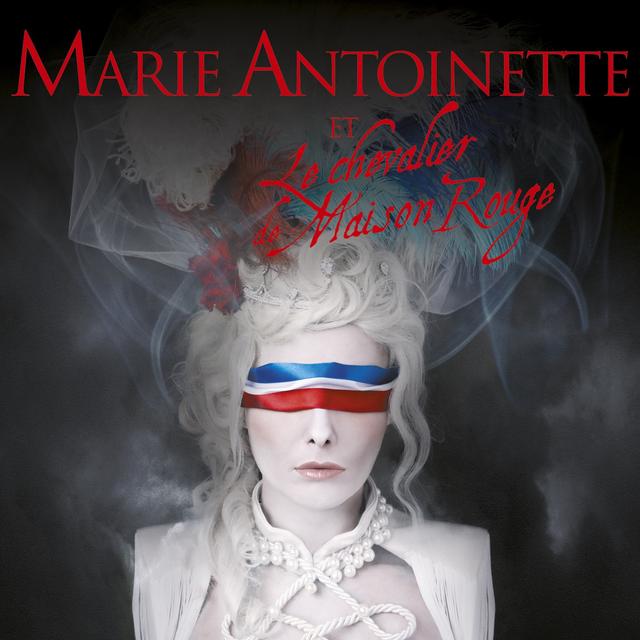 Album cover art for Marie-Antoinette et le Chevalier de Maison-Rouge