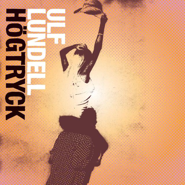 Album cover art for Högtryck