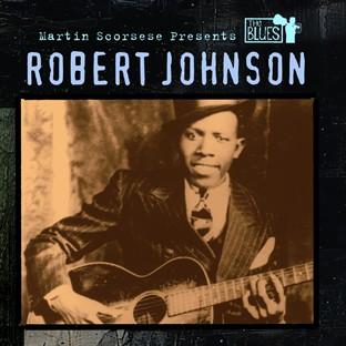 Album cover art for Martin Scorsese Presents The Blues: Robert Johnson