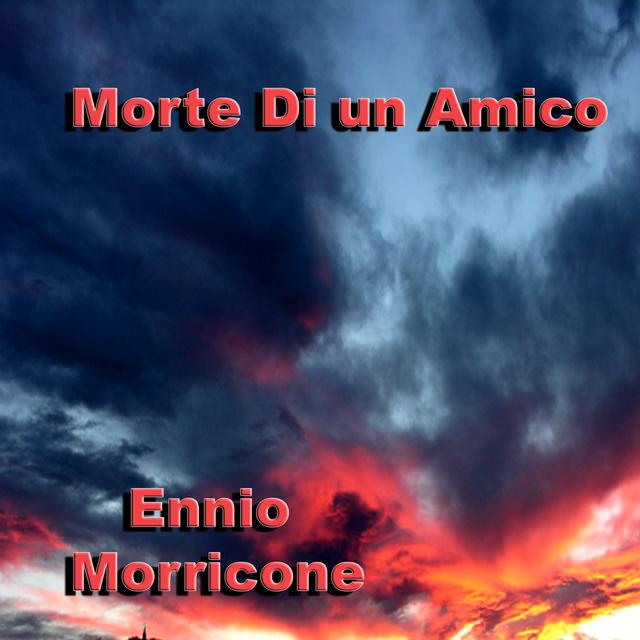 Album cover art for Morte Di un Amico