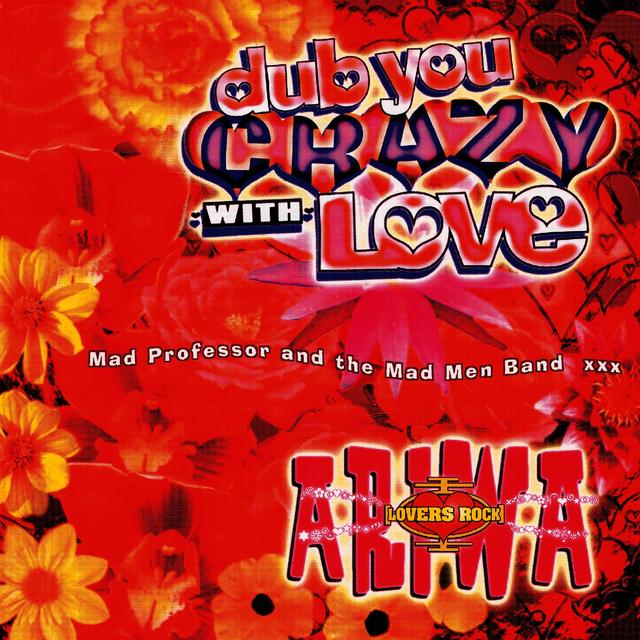 Album cover art for Dub You Crazy With Love (part 2)