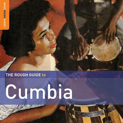 Album cover art for The Rough Guide To Cumbia