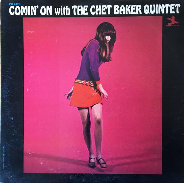 Album cover art for Comin' On with the Chet Baker Quintet