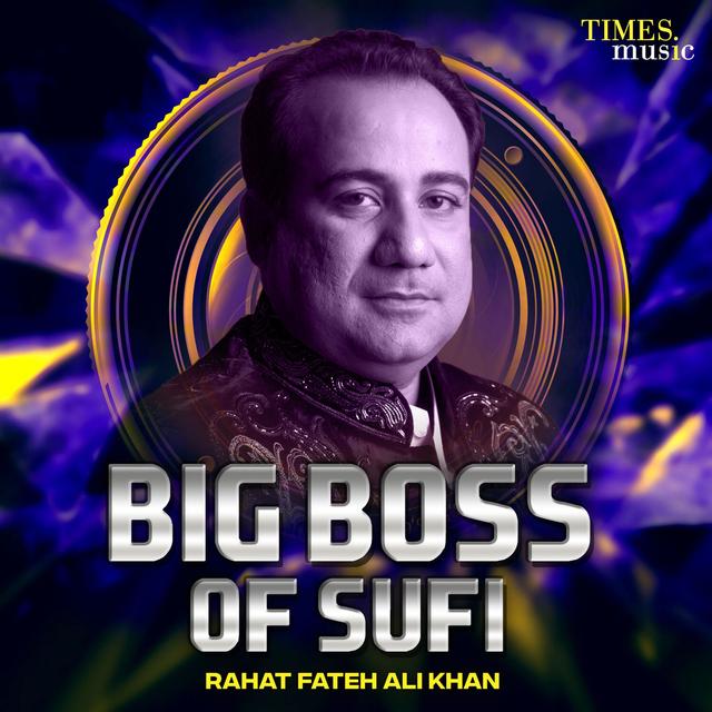 Album cover art for Big Boss of Sufi Rahat Fateh Ali Khan