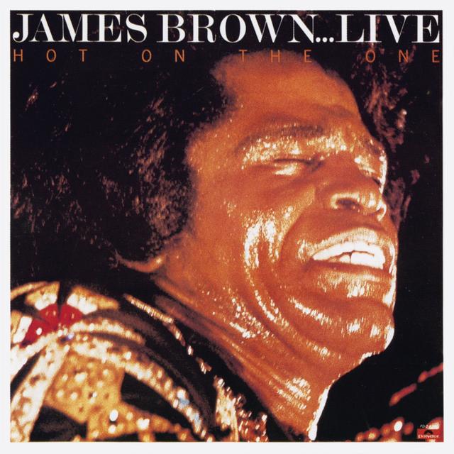 Album cover art for James Brown ... Live: Hot on the One