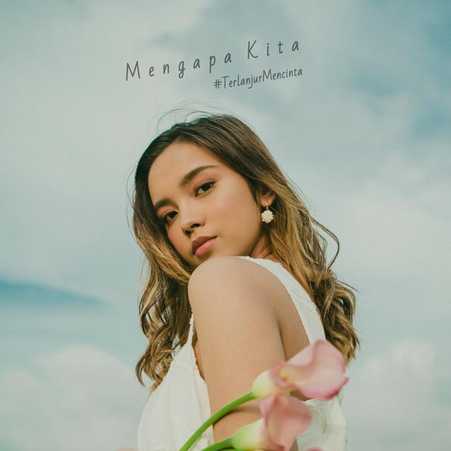 Album cover art for Mengapa Kita #terlanjurmencinta