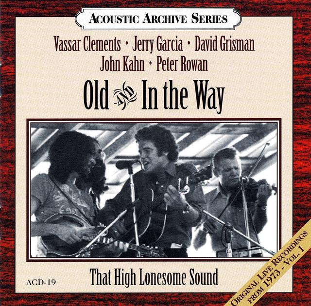 Album cover art for That High Lonesome Sound (Original Live Recordings From 1973 - Vol. I)