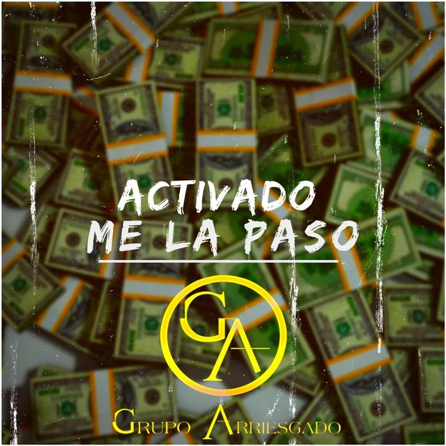 Album cover art for Activado Me la Paso