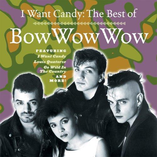 Album cover art for I Want Candy: The Best of Bow Wow Wow