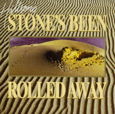 Album cover art for Stone's Been Rolled Away