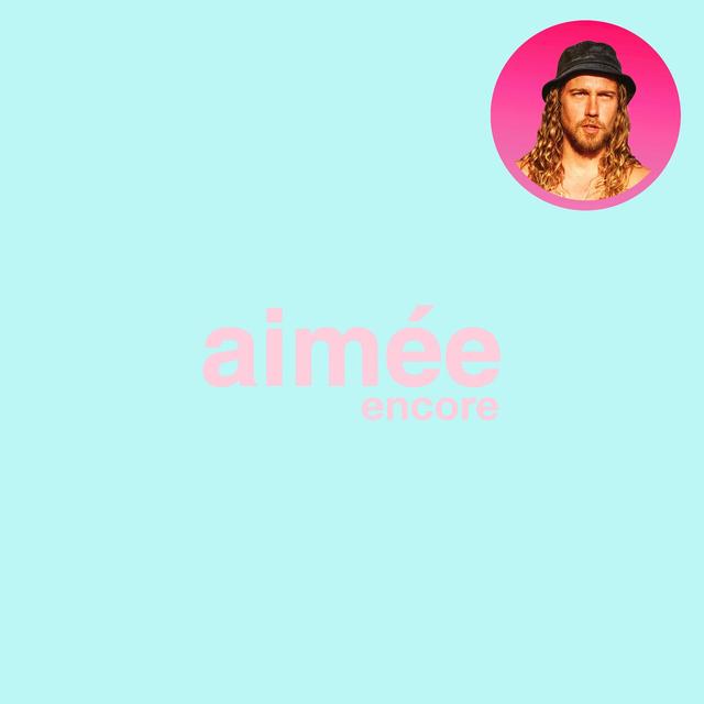 Album cover art for Aimée encore