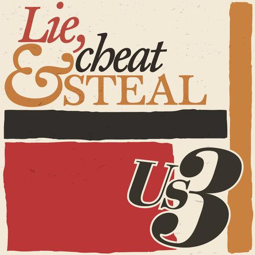 Album cover art for Lie, Cheat & Steal