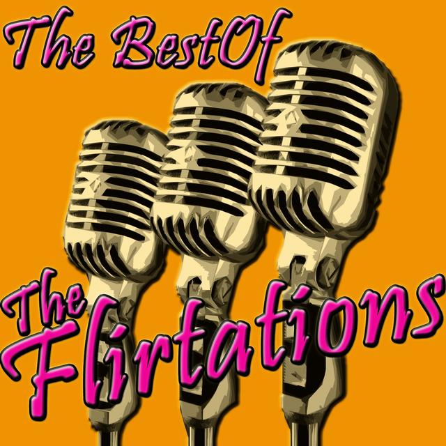 Album cover art for The Best Of The Flirtations